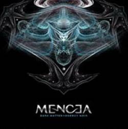 Mencea : Dark Matter Energy Noir
